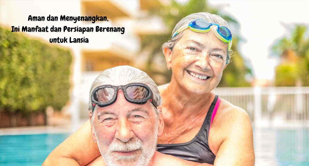 Manfaat Renang Rutin Bagi Manula
